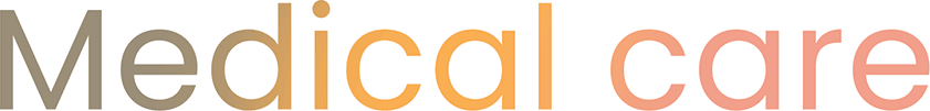 Medical care
